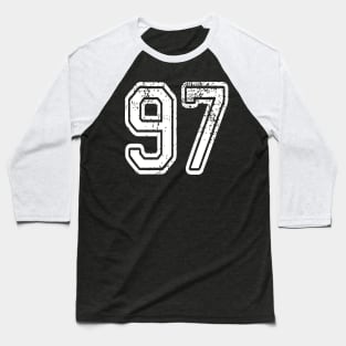 Number 97 Grungy in white Baseball T-Shirt